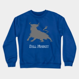 Bull Market Crewneck Sweatshirt